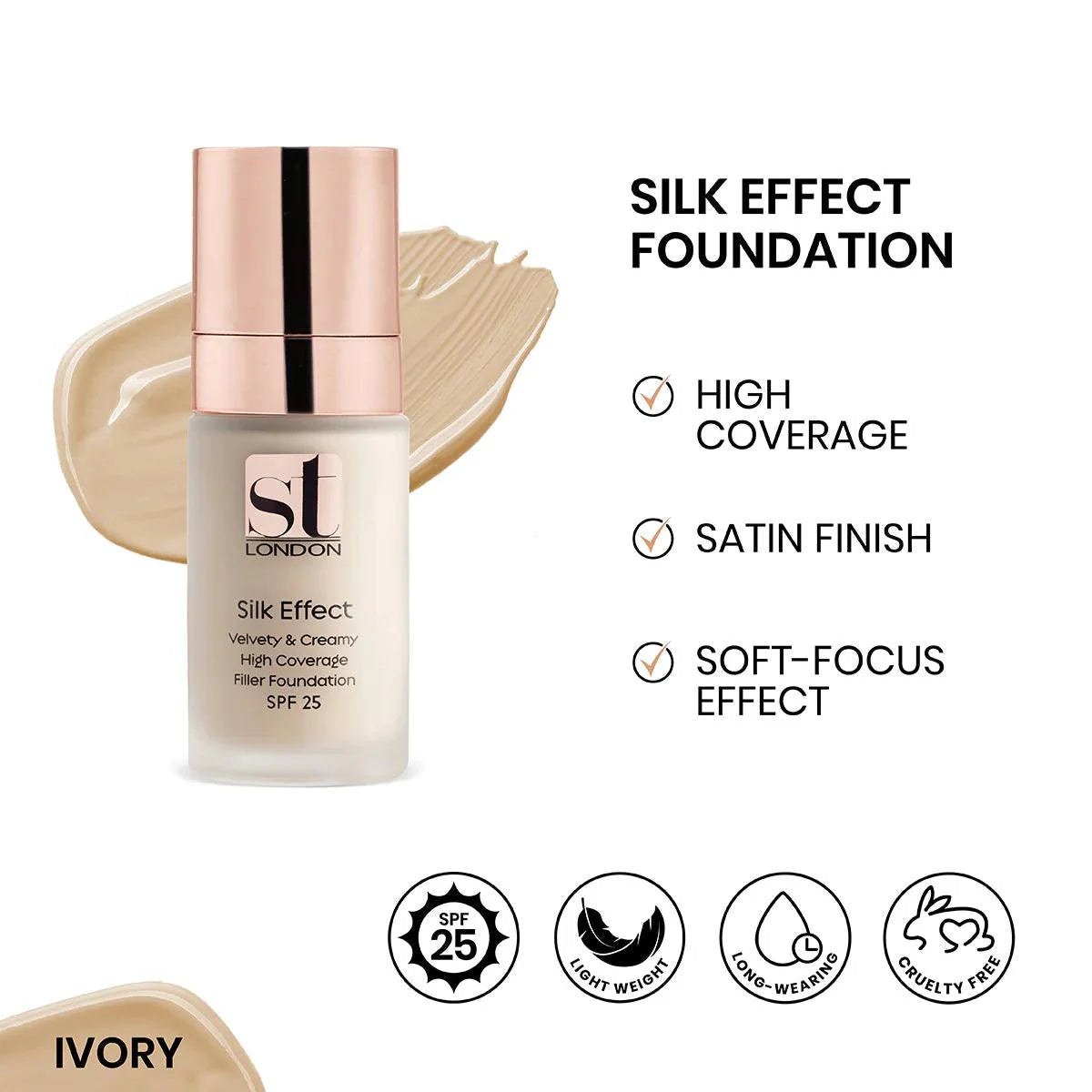 ST London - Silk Effect Foundation